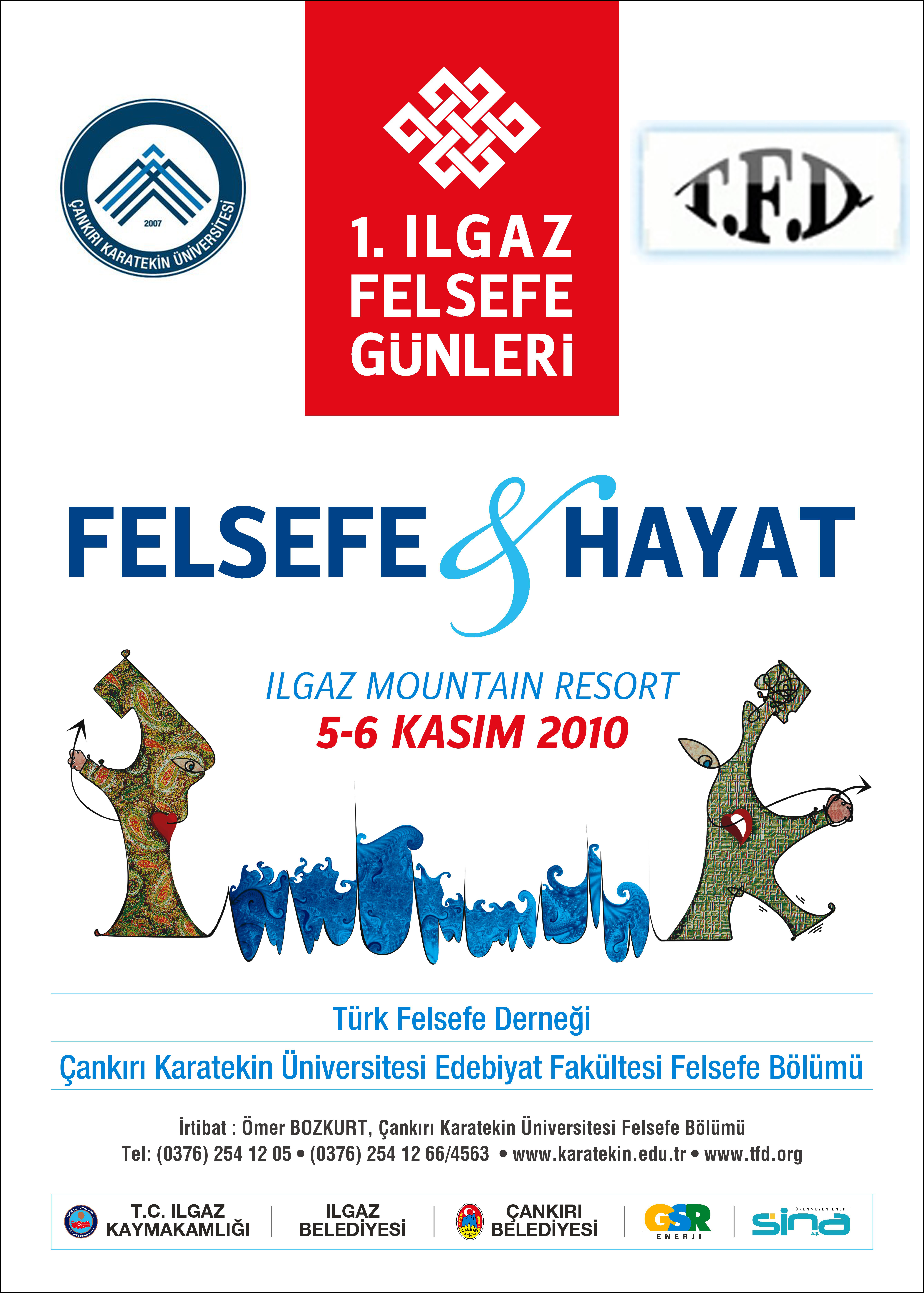 1 inci Ilgaz Felsefe G�nleri & Felsefe ve Hayat g�nleri sempozyumu