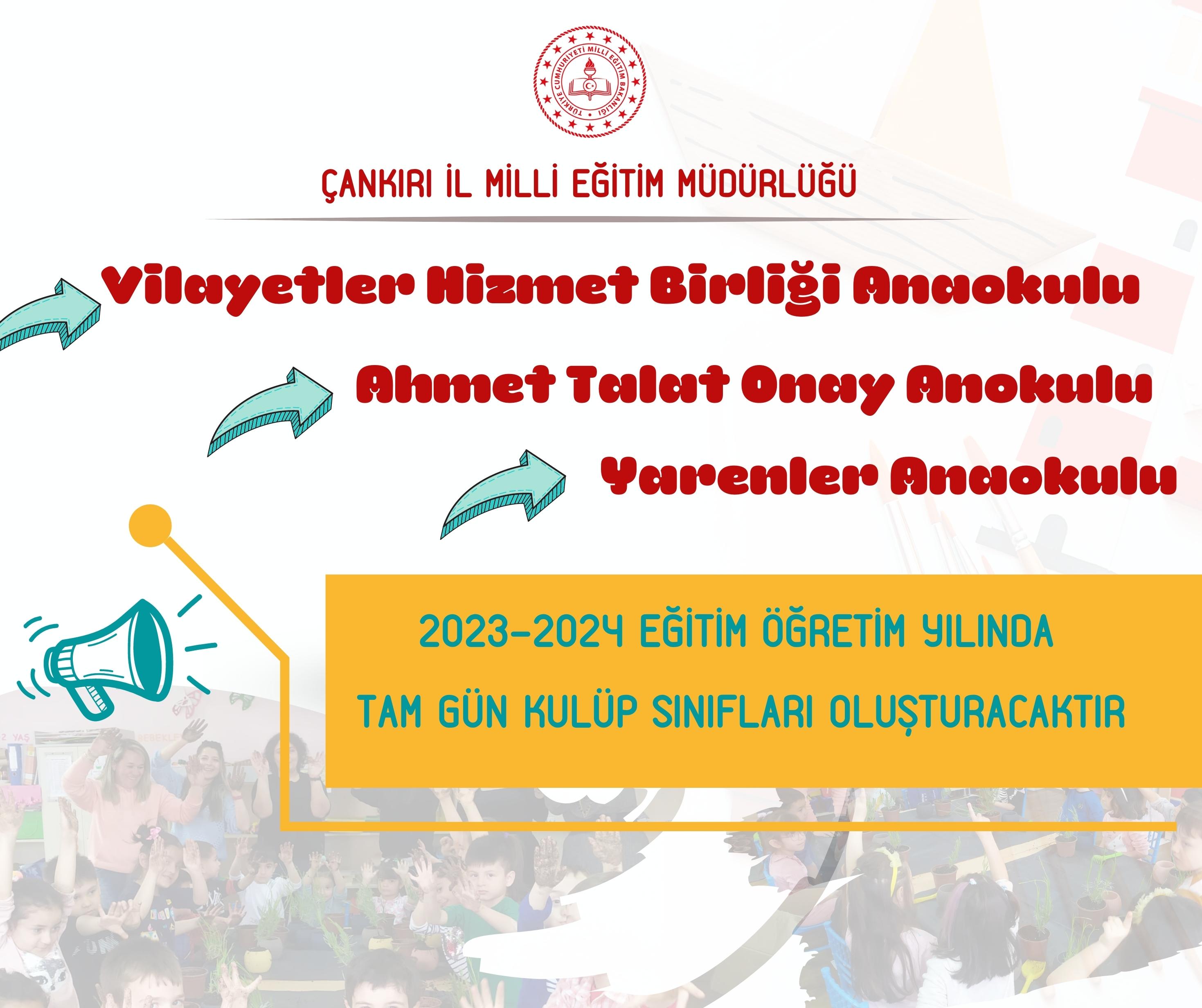 Üç anaokulunda tam gün eğitim sınıfları oluşturulacak