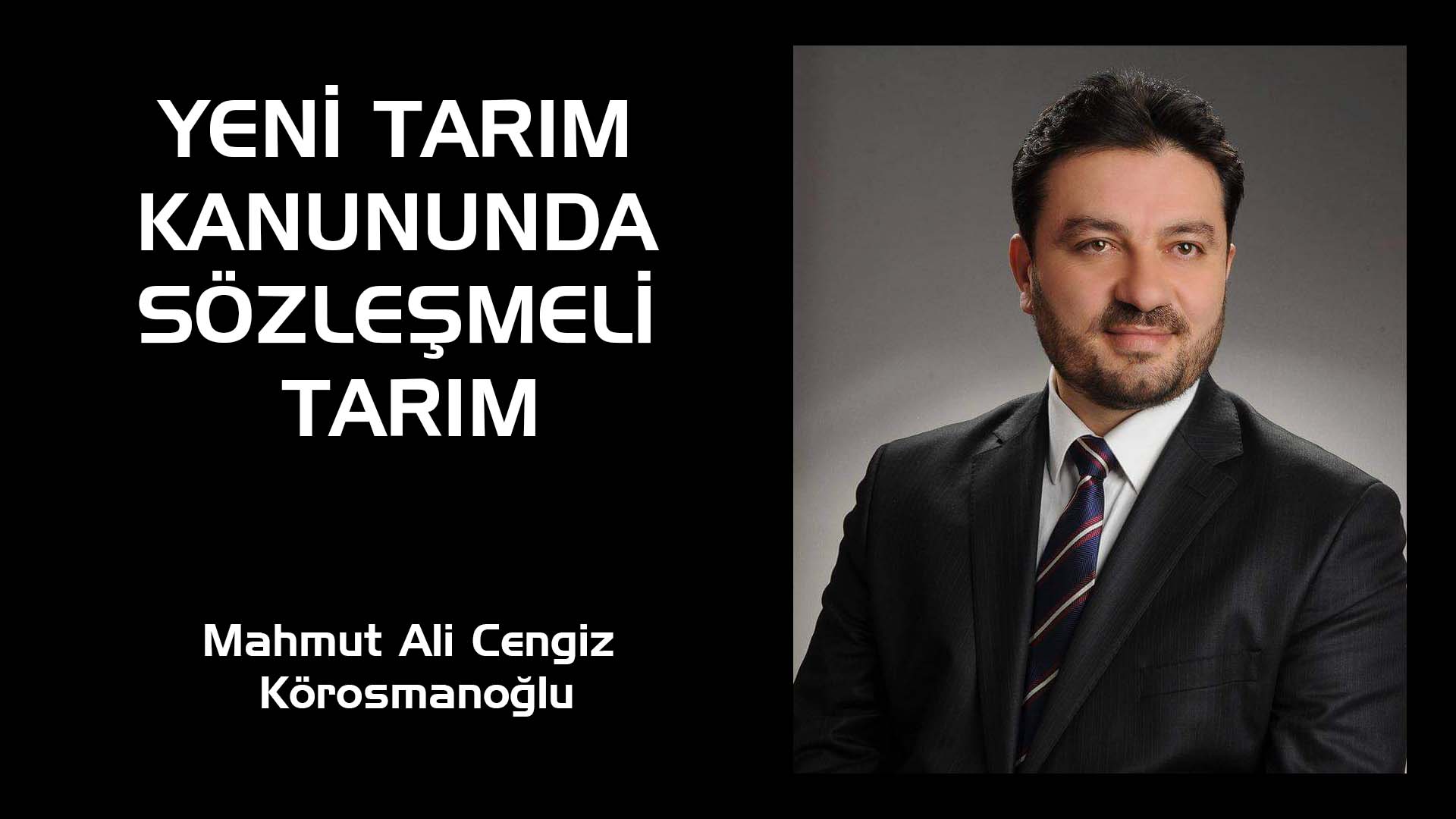 YENİ TARIM KANUNUNDA SÖZLEŞMELİ TARIM
